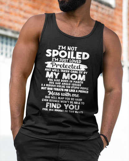 MARCH - SPOILED SON - LOVED & PROTECTED BY MOM - PERFECT GIFT FROM MOM TO SON - LUAN03 (SKU2608-439-03)