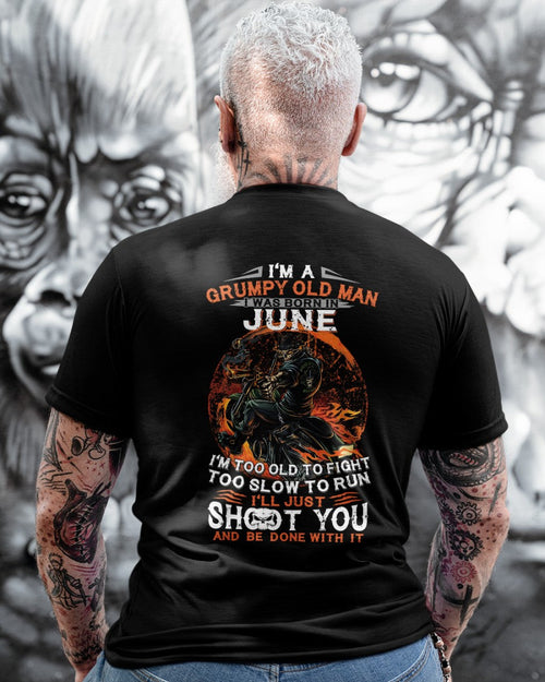 JUNE - GRUMPY OLD MAN T-SHIRT – FUNNY BIKER TEE - PERFECT GIFT FOR MEN - LUAN06 (SKU07-64-06)