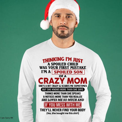 I Am Spoiled Son Of A Crazy Mom - Gift for Son From Mom - LUAN00 (SKUT-MS0608-00)