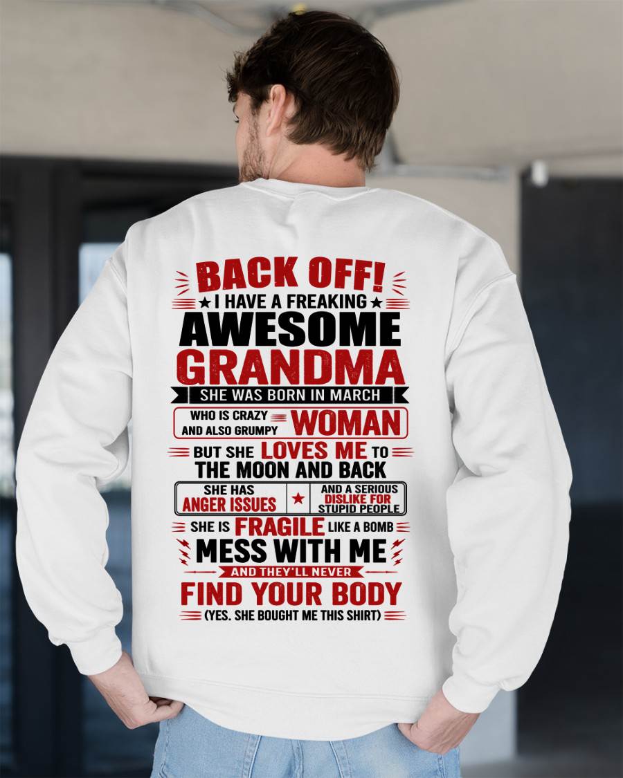March Awesome Grandma – Back Off! Perfect Gift From Grandma - LUAN03 (SKU2607-179-03)