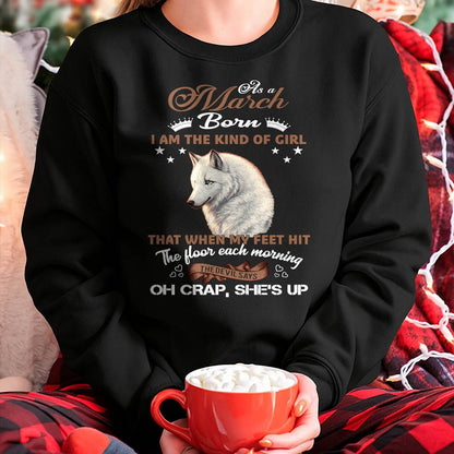 AS A MARCH GIRL I'M FEARLESS WOLF SHIRT – GIFT FOR WOMEN - LUAN03 (SKU2604-238-03)