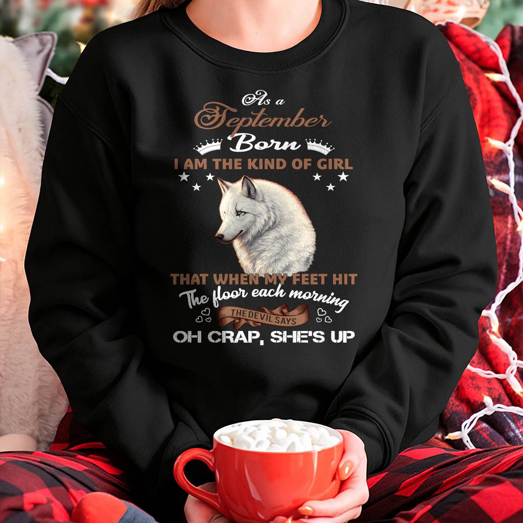 AS A SEPTEMBER GIRL I'M FEARLESS WOLF SHIRT – GIFT FOR WOMEN - LUAN09 (SKU2604-238-09)