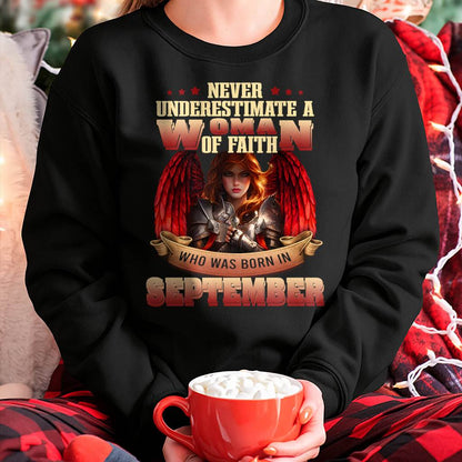 September - Never Underestimate a WOMEN of Faith - T Shirt For WOMEN - LUAN09 (SKU26T-01262-09)