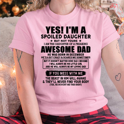 December - I'm Spoiled Daughter - Gift for Daughter from Dad - LUAN12 (SKU-TDD1206-12)
