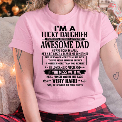 April - I'm Lucky Daughter - Gift for Daughter from Dad - LUAN04 (SKU-TLUCKYDD-04)