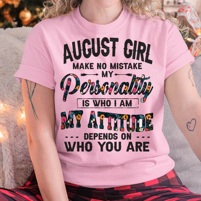 August Girl T-Shirt – Funny Personality and Attitude Quote Birthday Gift - LUAN08 (SKU10-14-08)