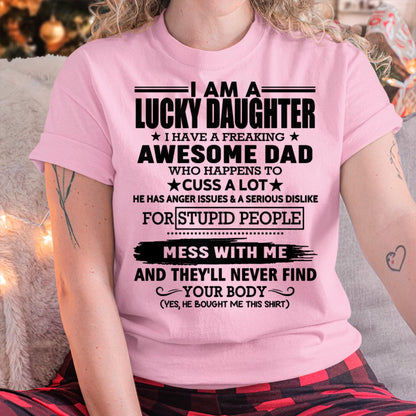 I'm Lucky Daughter - Gift for Daughter from Dad - LUAN00 (SKU-T1406DD-00)