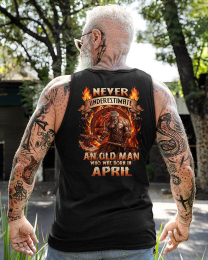 Never Underestimate An Old Man Born In April T-Shirt – Viking Warrior Graphic Tee Gift For Men - LUAN04 (SKU2604-257-04)