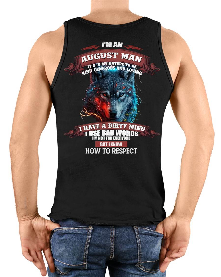 AUGUST - KNOW HOW TO RESPECT - BIRTHDAY T-SHIRT FOR MEN - LUAN08 (SKU12-162-08)