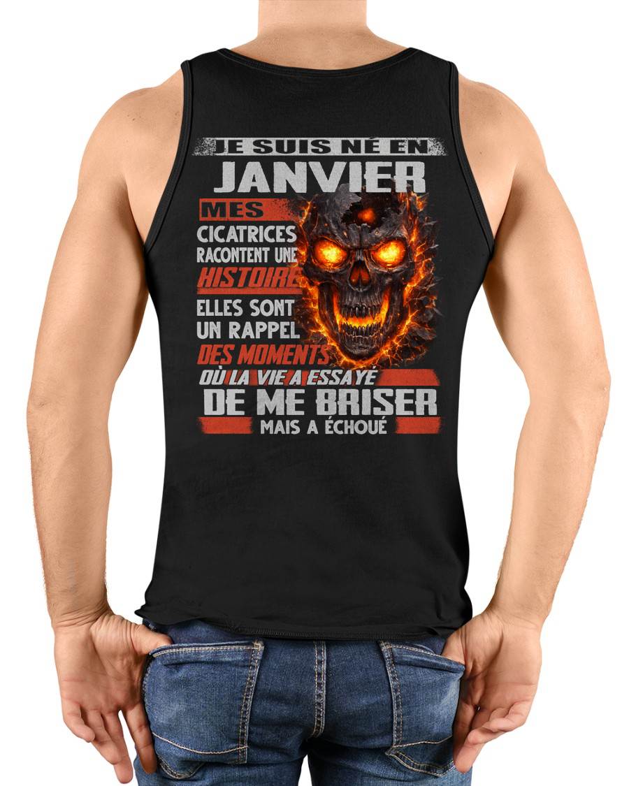 Je Suis Né en Janvier – Mes Cicatrices Racontent Une Histoire | T-Shirt Homme Fort - LUAN01 (SKU26T-01175-01)