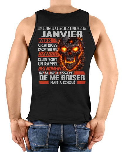 Je Suis Né en Janvier – Mes Cicatrices Racontent Une Histoire | T-Shirt Homme Fort - LUAN01 (SKU26T-01175-01)
