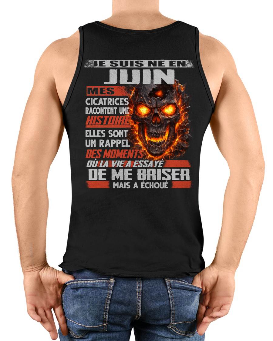 Je Suis Né en Juin – Mes Cicatrices Racontent Une Histoire | T-Shirt Homme Fort - LUAN06 (SKU26T-01175-06)