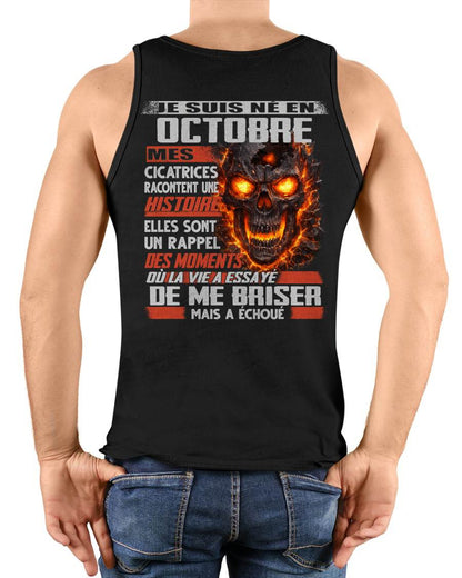 Je Suis Né en Octobre – Mes Cicatrices Racontent Une Histoire | T-Shirt Homme Fort - LUAN10 (SKU26T-01175-10)