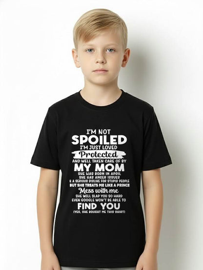 APRIL - SPOILED SON - LOVED & PROTECTED BY MOM - PERFECT GIFT FROM MOM TO SON - LUAN04 (SKU2608-439-04)
