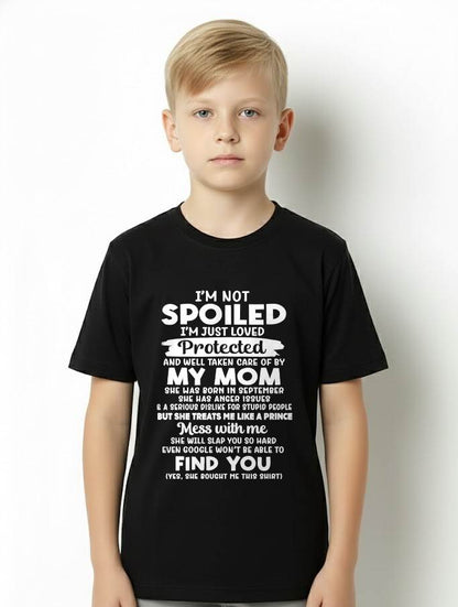SEPTEMBER - SPOILED SON - LOVED & PROTECTED BY MOM - PERFECT GIFT FROM MOM TO SON - LUAN09 (SKU2608-439-09)