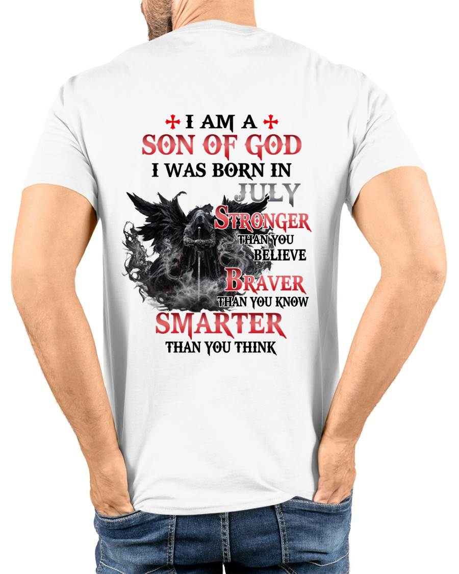 July Son Of God T-Shirt For Men – Stronger Than You Believe - LUAN07 (SKU2607-178-07)