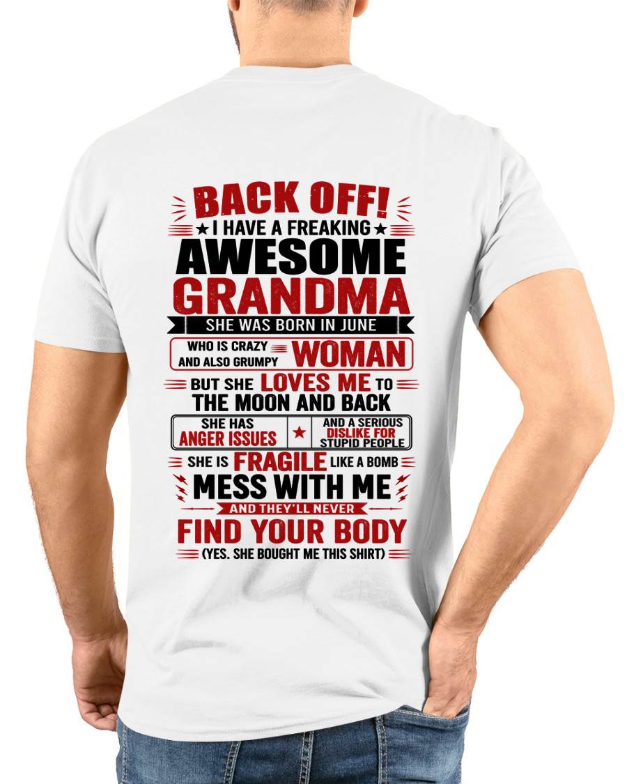 June Awesome Grandma – Back Off! Perfect Gift From Grandma - LUAN06 (SKU2607-179-06)