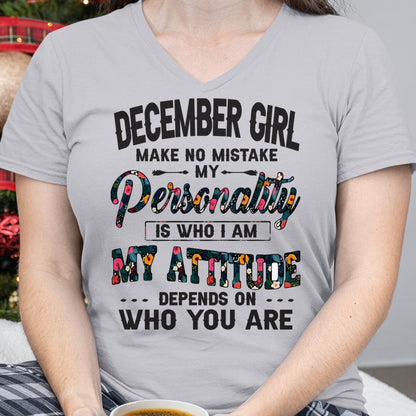December Girl T-Shirt – Funny Personality and Attitude Quote Birthday Gift - LUAN12 (SKU10-14-12)