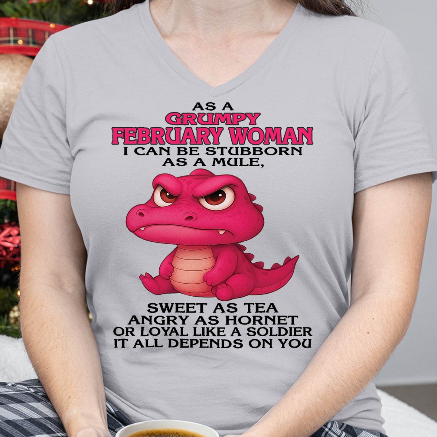 February - Grumpy Old WOMEN - Perfect Gift For Women - LUAN02 (SKU09-31-02)