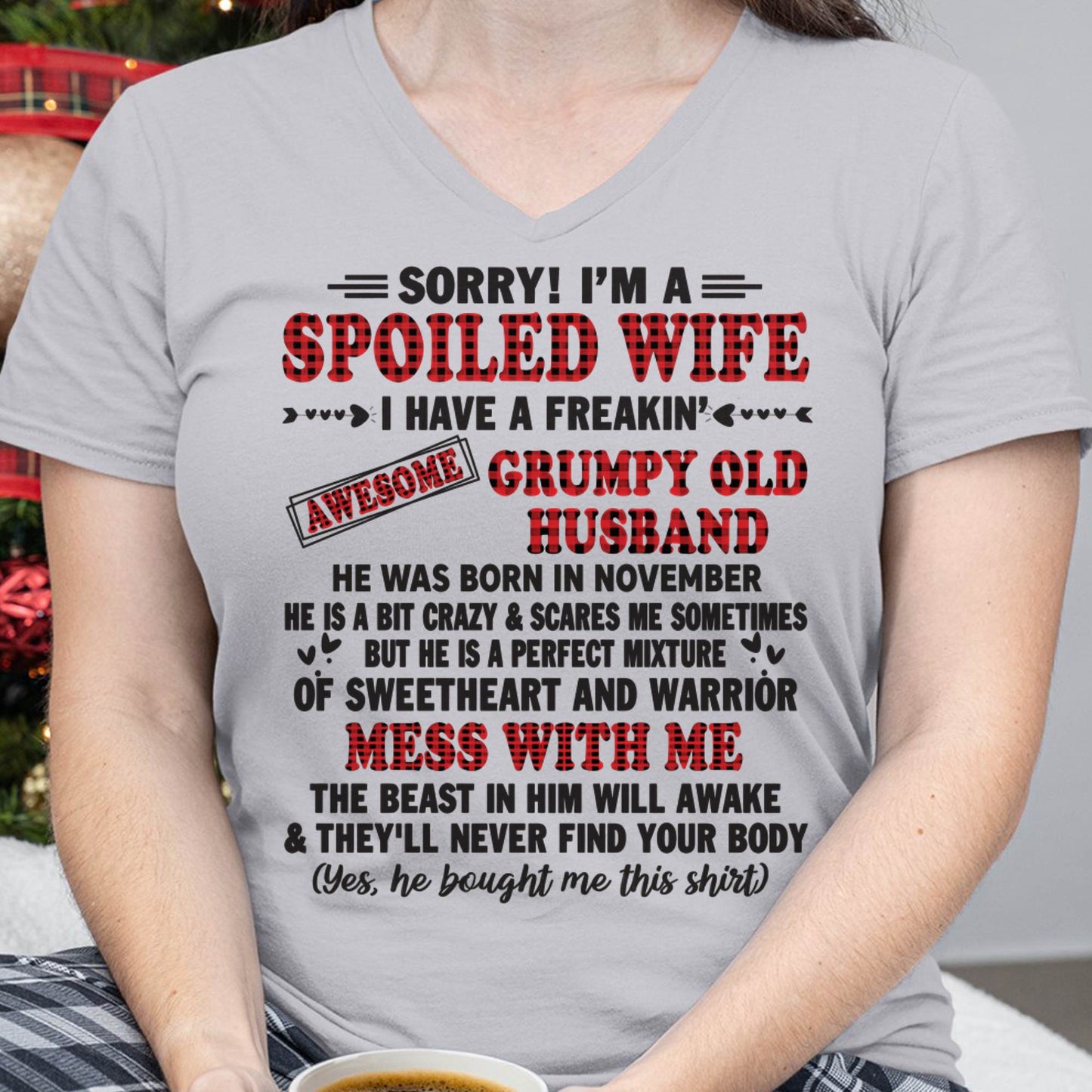 NOVEMBER - SPOILED WIFE OF AWESOME GRUMPY OLD HUSBAND - PERFECT GIFT FROM HUSBAND - LUAN11 (SKU12-111-11)