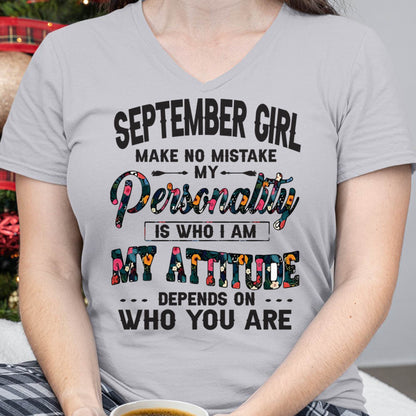 September Girl T-Shirt – Funny Personality and Attitude Quote Birthday Gift - LUAN09 (SKU10-14-09)