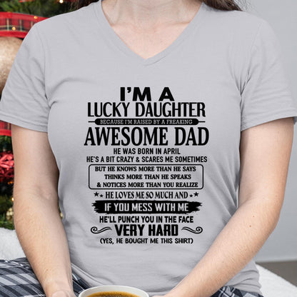 April - I'm Lucky Daughter - Gift for Daughter from Dad - LUAN04 (SKU-TLUCKYDD-04)