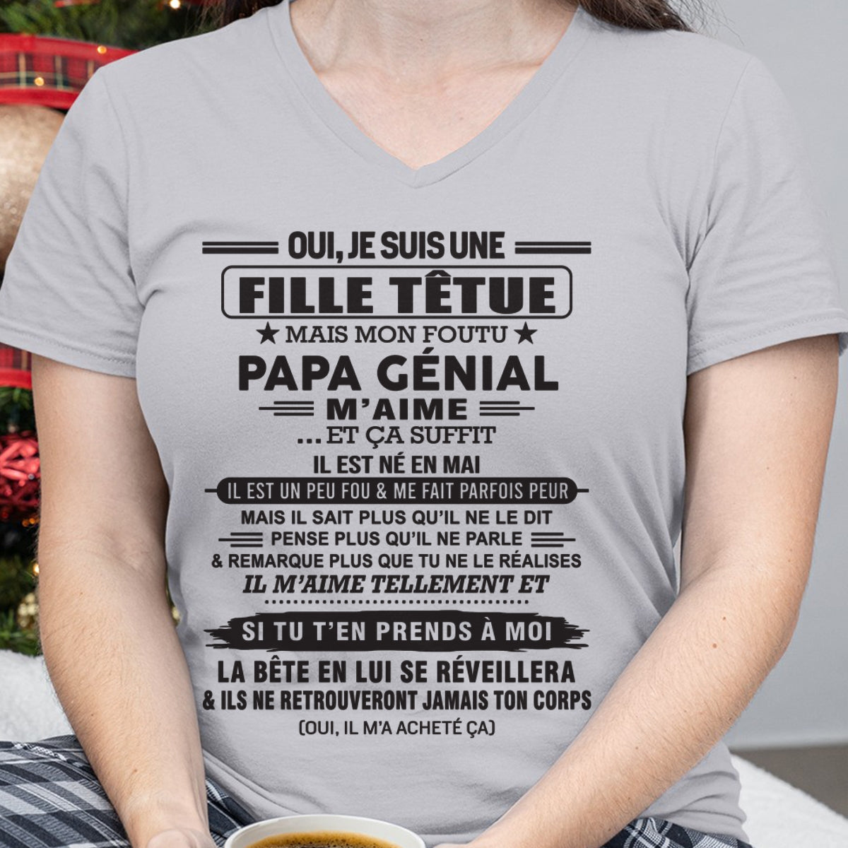 MAI - Oui, je suis une fille têtue – T-shirt | Cadeau d’anniversaire de papa pour sa fille - luan05 / fr05 (SKU12-214-05)